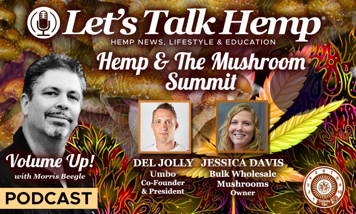 Let's Talk Hemp Podcast - The Mushroom Summit